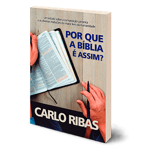 Capa do livro Por que a Bíblia é assim?