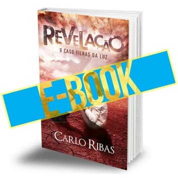 E-book REVELAÇÃO - O CASO FILHAS DA LUZ