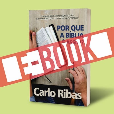 E-book POR QUE A BÍBLIA É ASSIM?