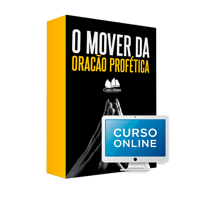 O mover da ORAÇÃO PROFÉTICA